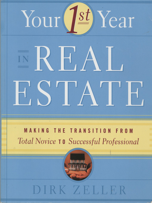 Title details for Your First Year in Real Estate by Dirk Zeller - Available
